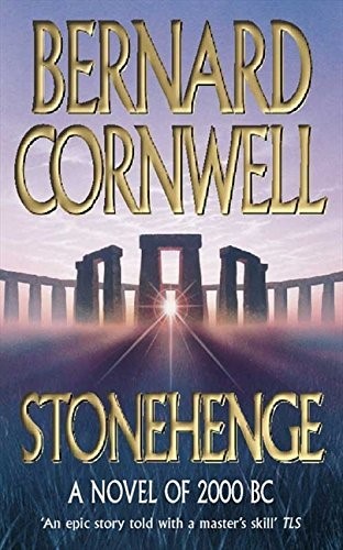 Stonehenge: A Novel of 2000 BC Stonehenge: A Novel of 2000 BC