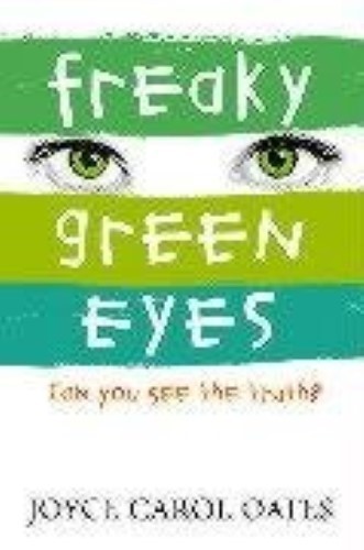 Freaky Green Eyes: Can you see the truth?