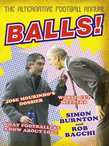 Balls!: The Alternative Football Annual