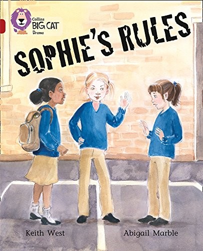 Sophie’s Rules: Band 14/Ruby (Collins Big Cat) Sophie’s Rules: Band 14/Ruby (Collins Big Cat)