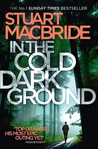 In the Cold Dark Ground: Book 10 (Logan McRae)