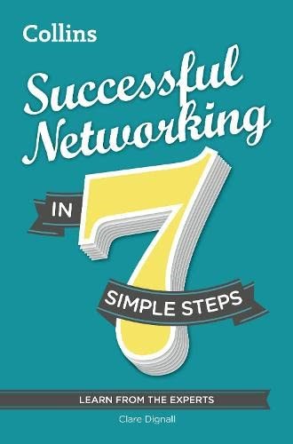 Successful Networking in 7 simple steps Successful Networking in 7 simple steps