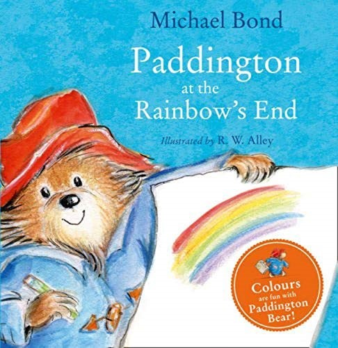 Paddington at the Rainbow Paddington at the Rainbow