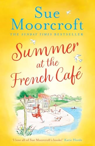 Summer at the French Café: Escape to France with this absolutely gorgeous feel-good women’s fiction novel for summer 2022 Summer at the French Café: Escape to France with this absolutely gorgeous feel-good women’s fiction novel for summer 2022