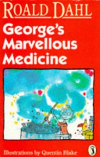 George's Marvellous Medicine (Puffin Books)