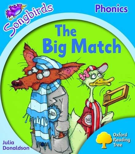 Oxford Reading Tree: Level 3: Songbirds: The Big Match