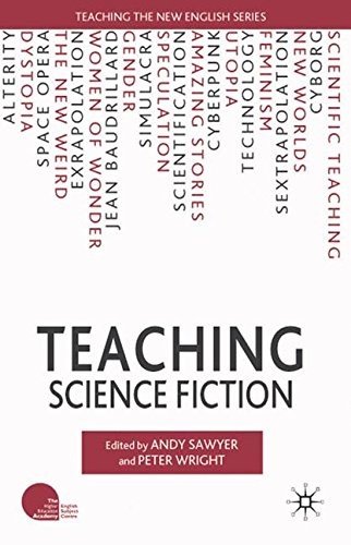 Teaching Science Fiction (Teaching the New English)
