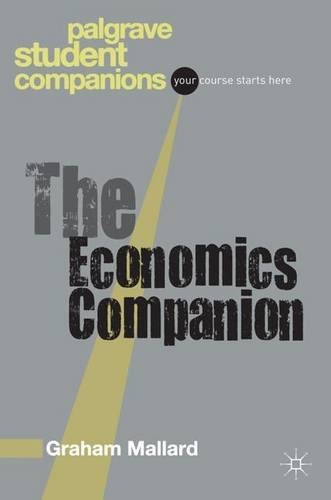 The Economics Companion (Palgrave Student Companions Series)