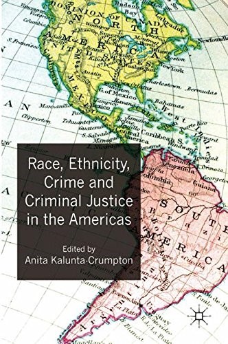 Race, Ethnicity, Crime and Criminal Justice in the Americas Race, Ethnicity, Crime and Criminal Justice in the Americas