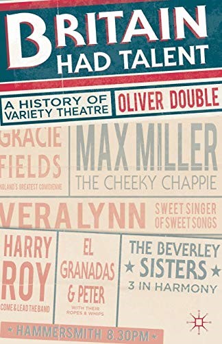 Britain Had Talent: A History of Variety Theatre
