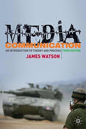 Media Communication: An Introduction to Theory and Process