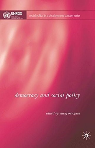 Democracy and Social Policy (Social Policy in a Development Context Series)