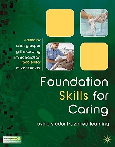 Foundation Skills for Caring: Using Student-Centred Learning