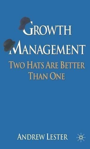Growth Management: Two Hats are Better than One