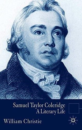 Samuel Taylor Coleridge: A Literary Life (Literary Lives) Samuel Taylor Coleridge: A Literary Life (Literary Lives)