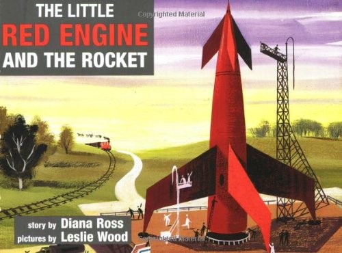 The Little Red Engine and the Rocket (Little Red Engine Series)