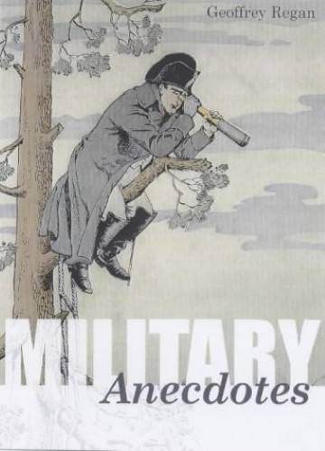 Military Anecdotes