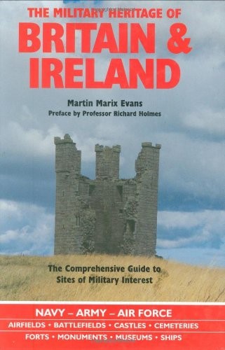 The Military Heritage of Britain & Ireland