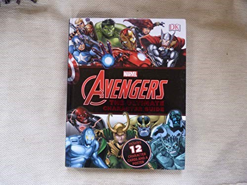 Marvel Avengers: The Ultimate Character Guide Marvel Avengers: The Ultimate Character Guide