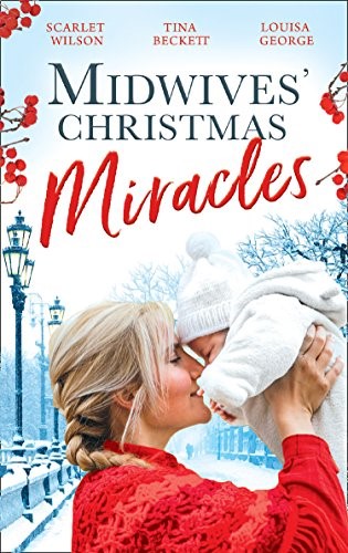 Midwives Christmas Miracles: A Touch of Christmas Magic / Playboy Doc's Mistletoe Kiss / Her Doctor's Christmas Proposal