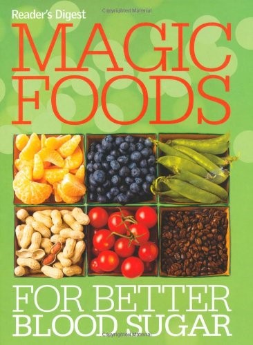 Magic Foods for Better Blood Sugar (Readers Digest)