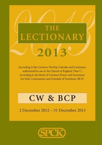 The Lectionary 2013 - Common Worship and Book of Common Prayer