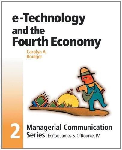 E-Technology and the Fourth Economy: Module 2