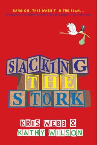 Sacking the Stork Sacking the Stork