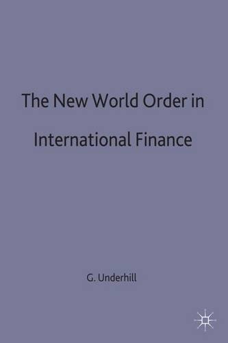 The New World Order in International Finance (International Political Economy Series)