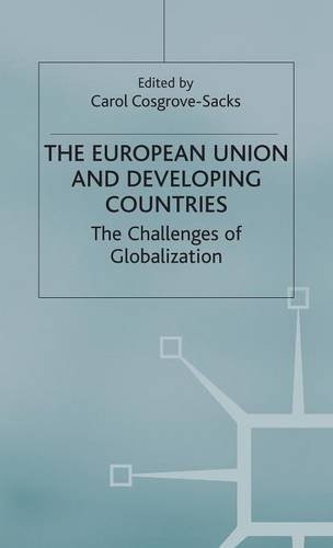 The European Union and Developing Countries: Challenges of Globalization