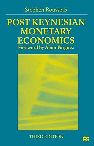 Post Keynesian Monetary Economics Post Keynesian Monetary Economics