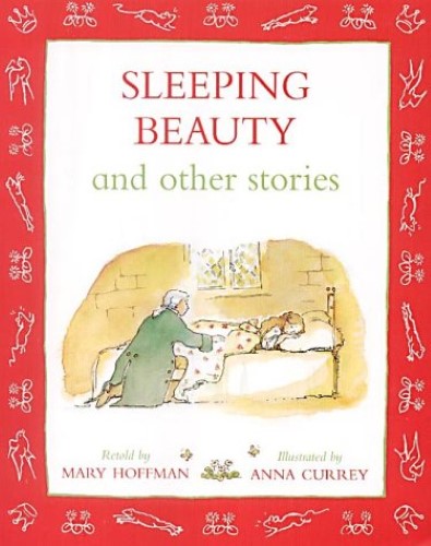 Sleeping Beauty and Other Stories Sleeping Beauty and Other Stories