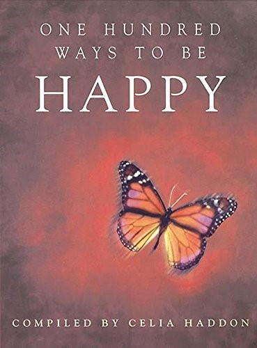 One Hundred Ways to be Happy