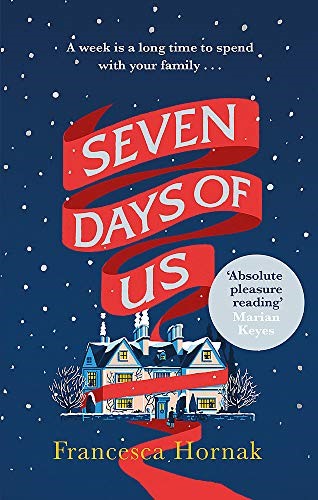 Seven Days of Us: One of the best family dramas you'll ever read: the most hilarious and life-affirming novel about a family in crisis Seven Days of Us: One of the best family dramas you'll ever read: the most hilarious and life-affirming novel about a family in crisis