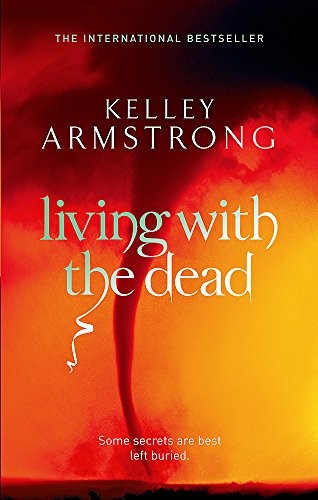 Living With The Dead: Book 9 in the Women of the Otherworld Series