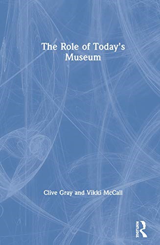 The Role of Today's Museum
