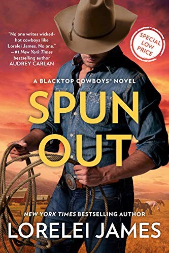 Spun Out (Blacktop Cowboys Novel) Spun Out (Blacktop Cowboys Novel)