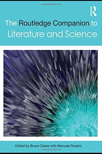 The Routledge Companion to Literature and Science (Routledge Literature Companions)