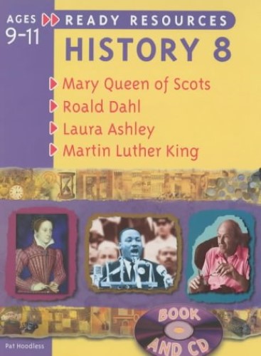 History; Book 8 Ages 9-11: Ages 9-11 Bk.8 (Ready Resources)