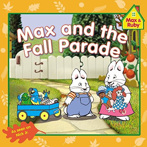 Max and the Fall Parade (Max and Ruby)