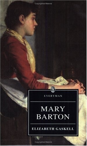 Mary Barton (Everyman) Mary Barton (Everyman)
