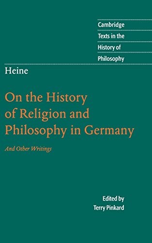 Heine: 'On the History of Religion and Philosophy in Germany' (Cambridge Texts in the History of Philosophy)