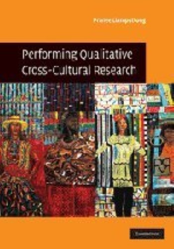 Performing Qualitative Cross-Cultural Research