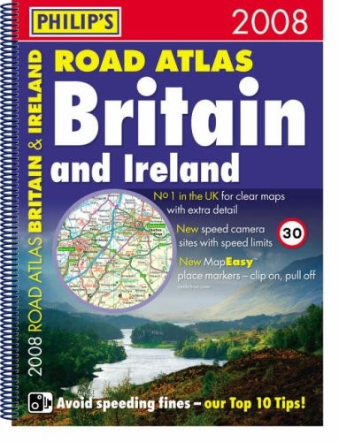 Philip's Road Atlas Britain and Ireland 2008: Spiral A3 (Road Atlases)