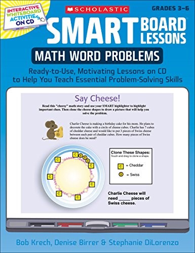 Smart Board(r) Lessons: Math Word Problems: Ready-To-Use, Motivating Lessons on CD to Help You Teach Essential Problem-Solving Skills (Smart Board Lessons)