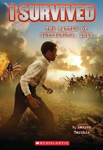 I Survived the Battle of Gettysburg, 1863 (I Survived #7): Volume 7: 07