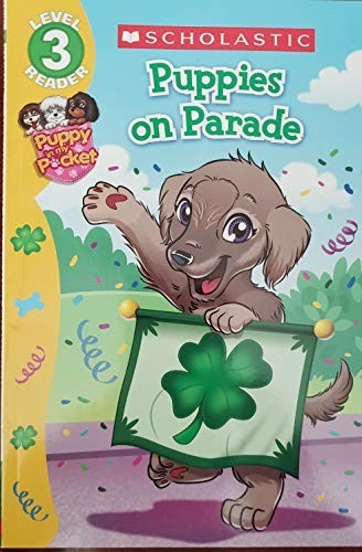 Puppies on Parade - Level 3 Reader Puppies on Parade - Level 3 Reader