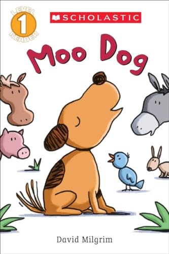 Moo Dog (Scholastic Readers, Level 1)