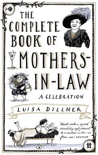 The Complete Book of Mothers-in-Law: A Celebration