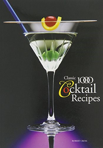 The Classic 1000 Cocktails